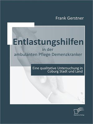 cover image of Entlastungshilfen in der ambulanten Pflege Demenzkranker